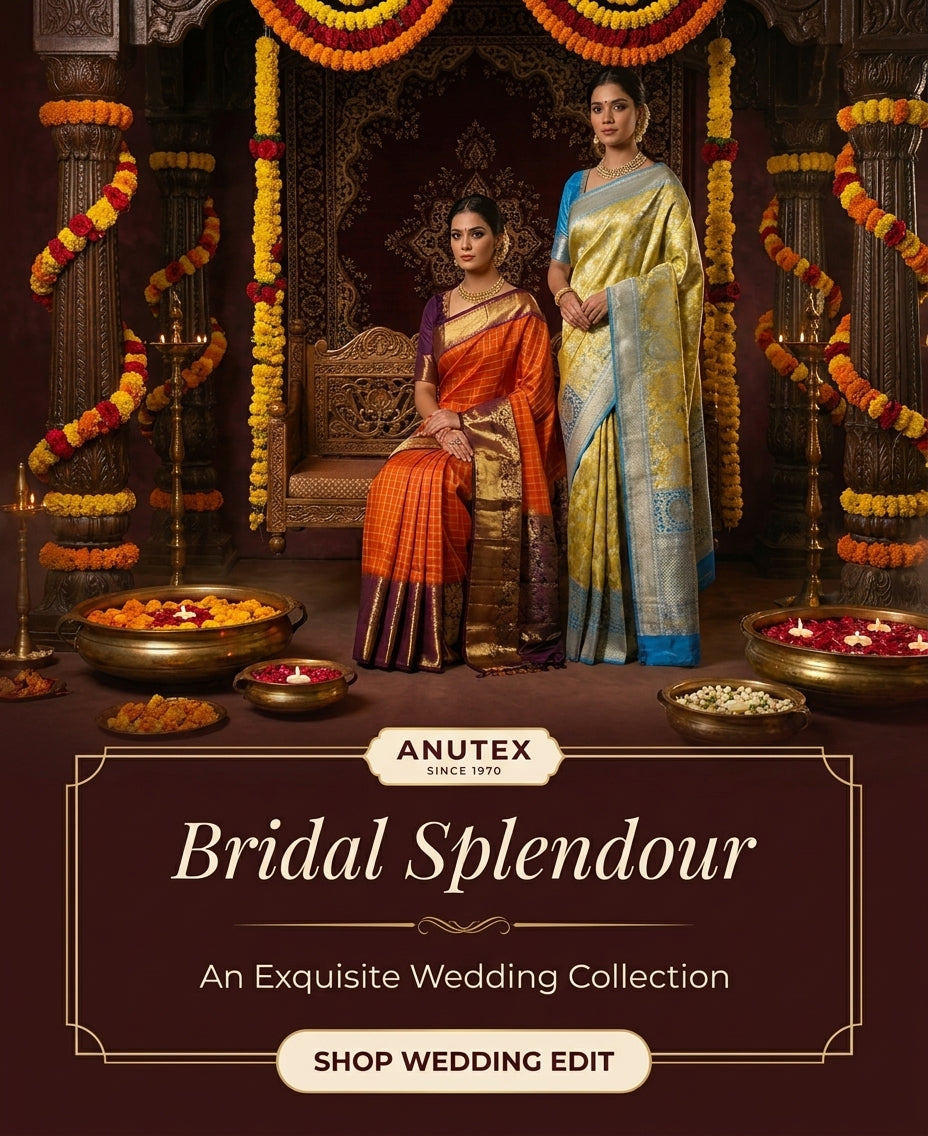 Bridal Splendour - Exquisite wedding sarees collection at Anutex Shopping Mall, Hyderabad since 1970
